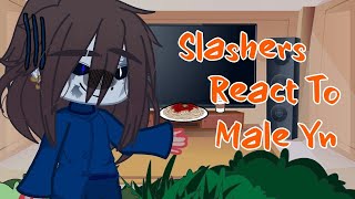 🍩Slashers React To Male yn🍩 [upl. by Mason625]