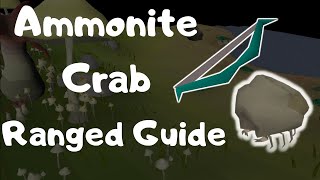 Ammonite Crab Ranged Guide OSRS 2020 [upl. by Ledda138]