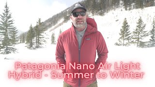 Patagonia NanoAir Light Hybrid 6 Month Review  From Summer to Winter [upl. by Teyugn]