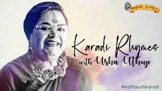 Karadi Rhymes with Usha Uthup [upl. by Eltsirk]