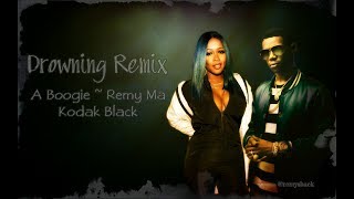 Drowning Remix Lyrics  A Boogie Remy Ma Kodak Black [upl. by Abbotson]