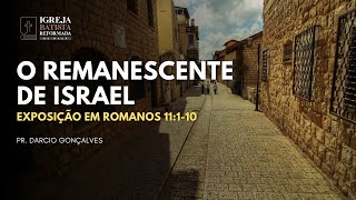 O Remanescente de Israel [upl. by Ariaes854]