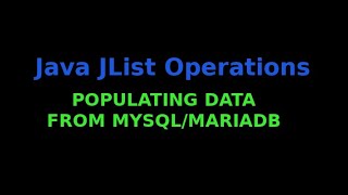 Populating Java JList from MySQLMariaDB databases [upl. by Helmut]