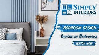 Bedroom Interior Designs Ideas  Simply Interiors [upl. by Airetak995]