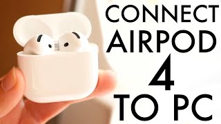 How To Connect AirPods 4 To Windows PC amp ANY Mac [upl. by Jaynell177]