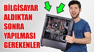 Bilgisayar Aldıktan Sonra Mutlaka Yapılması Gerekenler [upl. by Anitnas]