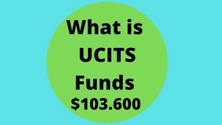 What is a UCITS Fund 103600 Ep 52 [upl. by Rramal685]