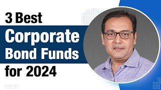 3 Best Corporate Bond Funds for 2024 [upl. by Alaecim]