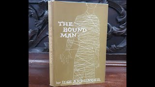 Plot summary “The Bound Man and Other Stories” by Ilse Aichinger in 7 Minutes  Book Review [upl. by Ydna]