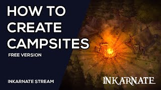 How to Create Campsites Free Version  Inkarnate Livestream [upl. by Ynolem545]