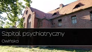 Opuszczony szpital psychiatryczny  Owińska Urbex Urban Exploration [upl. by Idnic885]