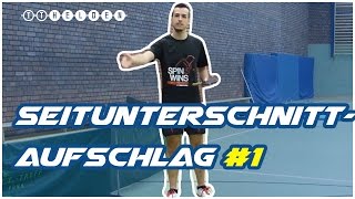 Seitunterschnitt Aufschlag lernen 1  Methodische Reihe  Tischtennis Helden [upl. by Forras23]