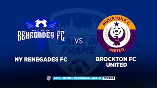 NY Renegades vs Brockton FC United  UPSL Premier Nationals Last 32  112324 [upl. by Savory]