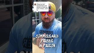 COMMISSARY PRICES IN PRISON [upl. by Eelarual]