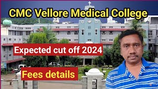 CMC Vellore Medical College seat distribution  Expected Cut off 2024  Fees structure [upl. by Socin839]