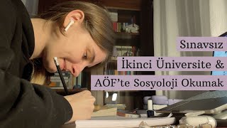 Açık Öğretim İkinci Üniversite Programı  Anadolu Üniversitesi AÖF Sosyoloji Deneyimlerim 🌸 [upl. by Dagall189]