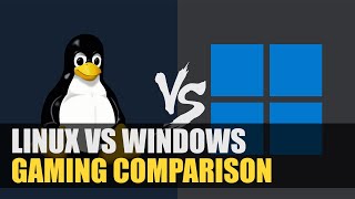 Linux vs Windows  Gaming Comparison [upl. by Quin]