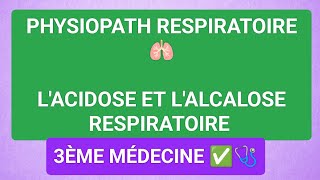 PHYSIOPATH🫁LACIDOSE ET LALCALOSE 3ÈME MÉDECINE 💚 Unité1🫀🫁 [upl. by Afesoj550]