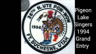 Pigeon Lake Singers  Ft Duchesne 1994 Audio Grand Entry songs [upl. by Atnaloj]