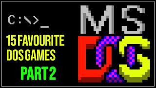 15 Favourite MSDOS Games PART 2  ANOTHER 15 UNFORGETTABLE MSDOS Games [upl. by Helga]