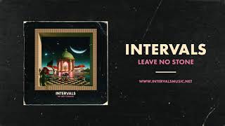 INTERVALS  Leave No Stone Official Audio  NEW ALBUM OUT NOW [upl. by Honoria51]