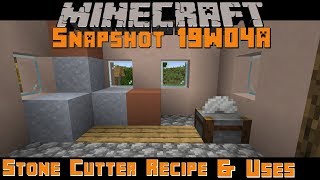 Minecraft 114 Snapshot 19W04A Stone Cutter Recipe amp Uses [upl. by Mozart]