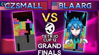 TETRIO Cup 12 GRAND FINALS  CZSmall Vs Blaarg [upl. by Tower375]