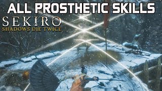 Sekiro Shadows Die Twice  ALL PROSTHETIC SKILLS UNLOCKED [upl. by Helm]