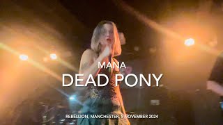 Dead Pony  MANA  Live 4k  Rebellion Manchester 5 November 2024 [upl. by Rosco266]