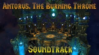 Antorus The Burning Throne Final Soundtrack World of Warcraft [upl. by Lerner]