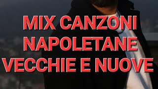 MIX CANZONI NAPOLETANE 2024 VECCHIE E NUOVE [upl. by Atsyrhc776]