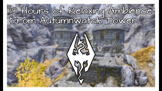 Skyrim Ambience Autumnwatch Tower [upl. by Nanor]