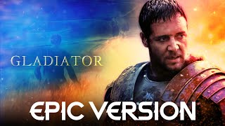 Gladiator  Now We Are Free  EPIC THEME [upl. by Aleahs203]