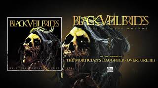 BLACK VEIL BRIDES  The Morticians Daughter Overture III [upl. by Halonna546]