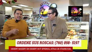 ROSCAS DE REYES EN DESERT BAKERY DESERT HOT SPRINGS [upl. by Stockwell]