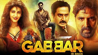 Gabbar is Back Full Movie 2015  Akshay Kumar Shruti Haasan Jaideep Ahlawat  1080p Review amp Facts [upl. by Akimot674]