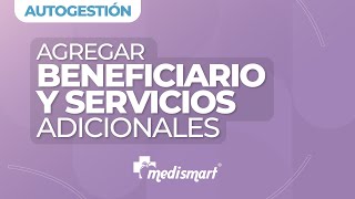 MediSmart  Agregar beneficiarios y servicios adicionales OncoSmart  Plan Mascotas [upl. by Niajneb]