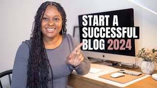 How to START A BLOG in 2024  A step by step guide for complete beginners [upl. by Isaak]