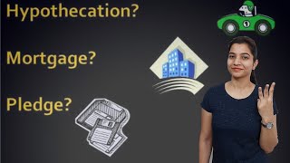 Difference Between Pledge Mortgage amp Hypothecation [upl. by Appolonia31]