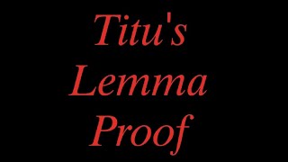 Titus Lemma Proof [upl. by Ylus]