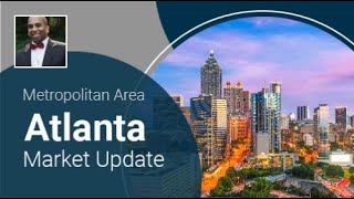 Atlanta Market Update [upl. by Elidad]