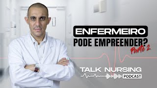 Enfermeiro pode empreender  Prof Laércio Neves  Parte2 [upl. by Chrisy]