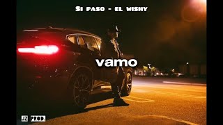 Si Paso  Wishy ft Jzprod Para no Olvidar [upl. by Radbun]