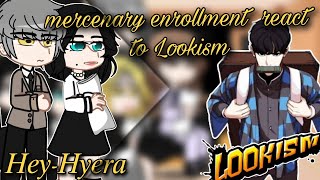 past mercenary enrollment react to Lookism [upl. by Inod]