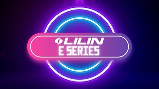 LILINs NDAA E Series Range [upl. by Anu]