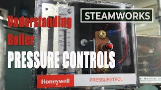 Understanding Steam Boiler Pressure Controls  SteamWorks [upl. by Kolk]