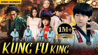 Kung Fu King  Hindi Dubbed Chinese Movie  New Chinese Adventure Action Movie  Dishoom Films [upl. by Najib]