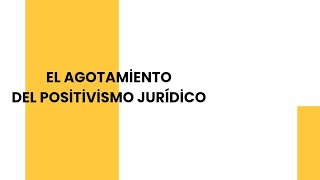 El agotamiento del positivismo jurídico  Brevario [upl. by Beaufert936]