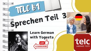 Telc B1 sprechen Teil 3 learngermanwithyogeeta exam deutschland germany subscribe 🇩🇪🇮🇳🇬🇧 [upl. by Nilahs]