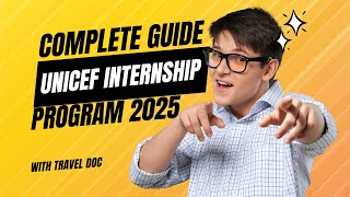 UNICEF Internship Program 2025 [upl. by Nnayecats]